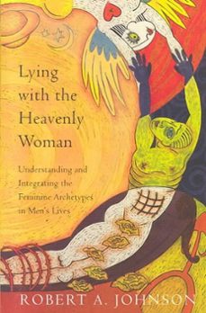 lying with the heavenly woman (ebook)-robert a. johnson-9780061957666