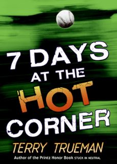 7 days at the hot corner (ebook)-terry trueman-9780061958366