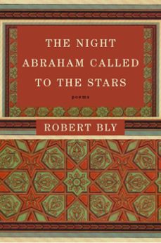 the night abraham called to the stars (ebook)-robert bly-9780061979866