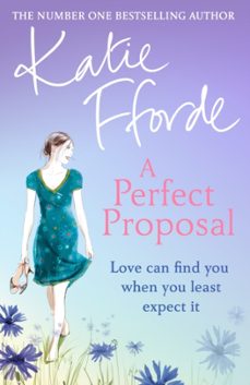 a perfect proposal-katie fforde-9780099525066