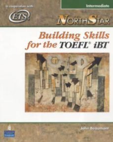 northstar: building skills for the toefl ibt, intermediate student book with audio cds-9780131985766