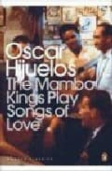 the mambo kings play songs of love-oscar hijuelos-9780141189666