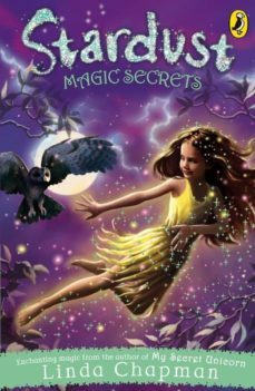 stardust: magic secrets (ebook)-linda chapman-9780141901466