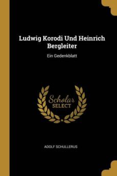 ludwig korodi und heinrich bergleiter-9780274375066