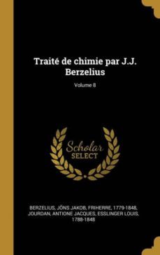 traite de chimie par j.j. berzelius; volume 8-9780274609666