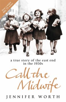 call the midwife (ebook)-jennifer worth-9780297859666