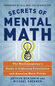 secrets of mental math (ebook)-arthur benjamin-michael shermer-9780307347466
