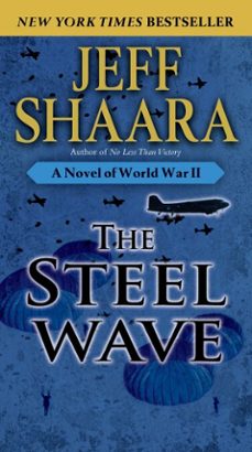 the steel wave (ebook)-jeff shaara-9780345507266