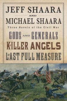 the civil war trilogy 3-book boxset (gods and generals, the killer angels, and the last full measure) (ebook)-jeff shaara-michael shaara-9780345534866