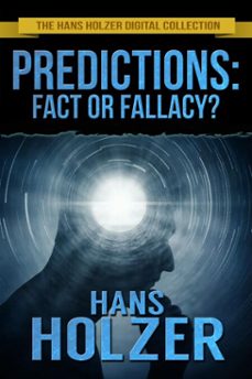 predictions: fact or fallacy? (ebook)-hans holzer-9780463961766