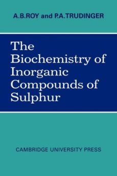 the biochemistry of inorganic compounds of sulphur-9780521143066