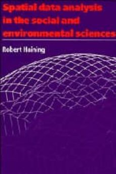 spatial data analysis in the social and environmental sciencies-robert haining-9780521448666