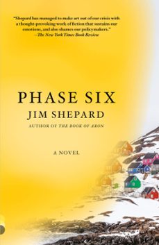 phase six (ebook)-jim shepard-9780525655466