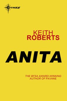 anita (ebook)-keith roberts-9780575104266