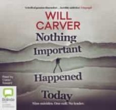 nothing important happened today (audiobook)-9780655639466