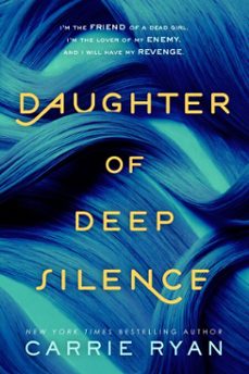 daughter of deep silence (ebook)-carrie ryan-9780698145566