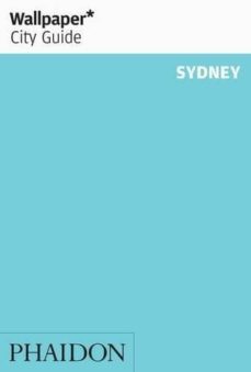wallpaper city guide sydney 2016-9780714870366