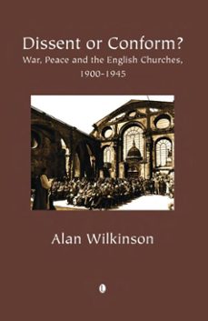 dissent or conform? (ebook)-alan wilkinson-9780718896966