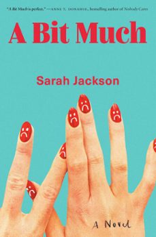 a bit much (ebook)-sarah jackson-9780735242166