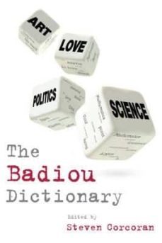 the badiou dictionary-steven (ed.) corcoran-9780748640966