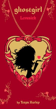 ghostgirl: lovesick (ebook)-tonya hurley-9780755391066
