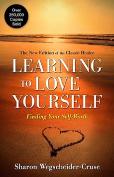 learning to love yourself (ebook)-sharon wegscheider cruse-9780757316166