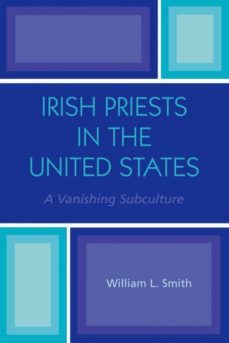 irish priests in the united states-9780761828266
