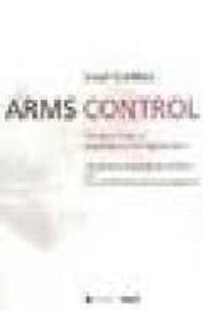 arms control: the new guide to negotiations and agreements (2nd ed.) (incluyed cd-rom)-jozef goldblat-9780761940166
