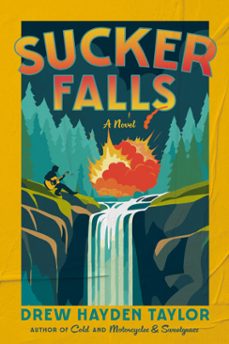 sucker falls (ebook)-drew hayden taylor-9780771003066