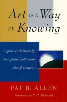 art is a way of knowing (ebook)-pat b. allen-9780834823266