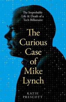 the curious case of mike lynch (ebook)-katie prescott-9781035074266