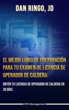 el mejor libro de preparacion para tu examen de licencia de operador de caldera (ebook)-9781071539866