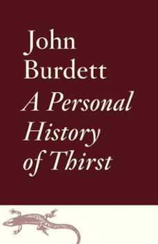 a personal history of thirst (ebook)-john burdett-9781101973066