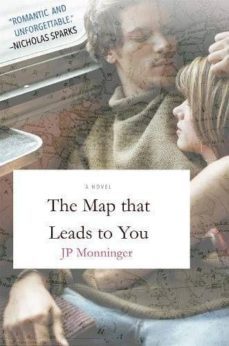 the map that leads to you-j. p. monninger-9781250153166
