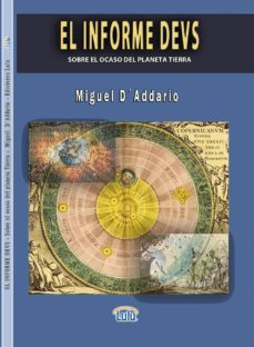 el informe devs - sobre el ocaso del planeta tierra (ebook)-9781291897166