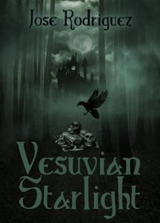 vesuvian starlight (ebook)-jose rodriguez-9781301013166