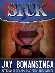 sick (ebook)-jay bonansinga-9781310099366