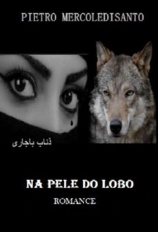 na pele do lobo (ebook)-pietro mercoledisanto-9781326776466