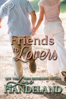 friends to lovers (ebook)-lori handeland-9781386078166