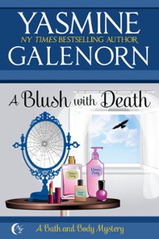 a blush with death (ebook)-yasmine galenorn-9781386270966