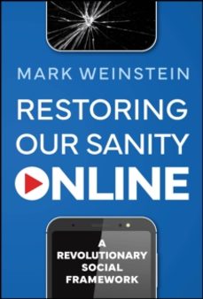 restoring our sanity online-mark weinstein-9781394273966