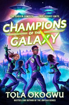 champions of the galaxy (ebook)-tola okogwu-9781398523166