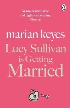 lucy sullivan is getting married-marian keyes-9781405935166