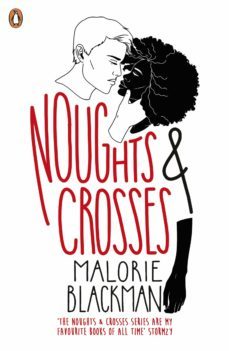 noughts &amp; crosses-malorie blackman-9781407047966