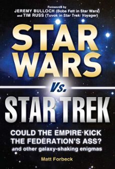 star wars vs. star trek (ebook)-matt forbeck-9781440525766