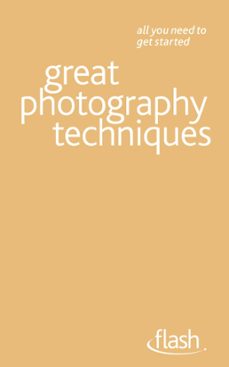 great photography techniques: flash (ebook)-lee frost-9781444141566