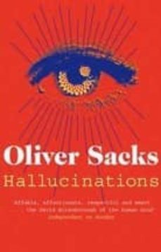 hallucinations-oliver sacks-9781447208266