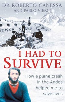 i had to survive (ebook)-roberto canessa-pablo vierci-9781472124166