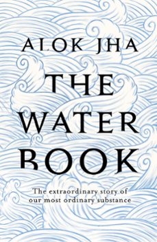 the water book (ebook)-alok jha-9781472209566