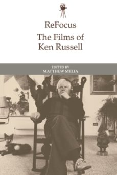 refocus: the films of ken russell-9781474477666